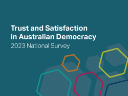 Trust and satisfaction in Australian democracy, 2023 National Survey