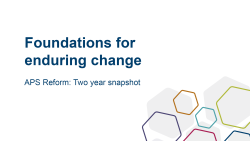 Foundations for enduring change, APS Reform Two year snapshot